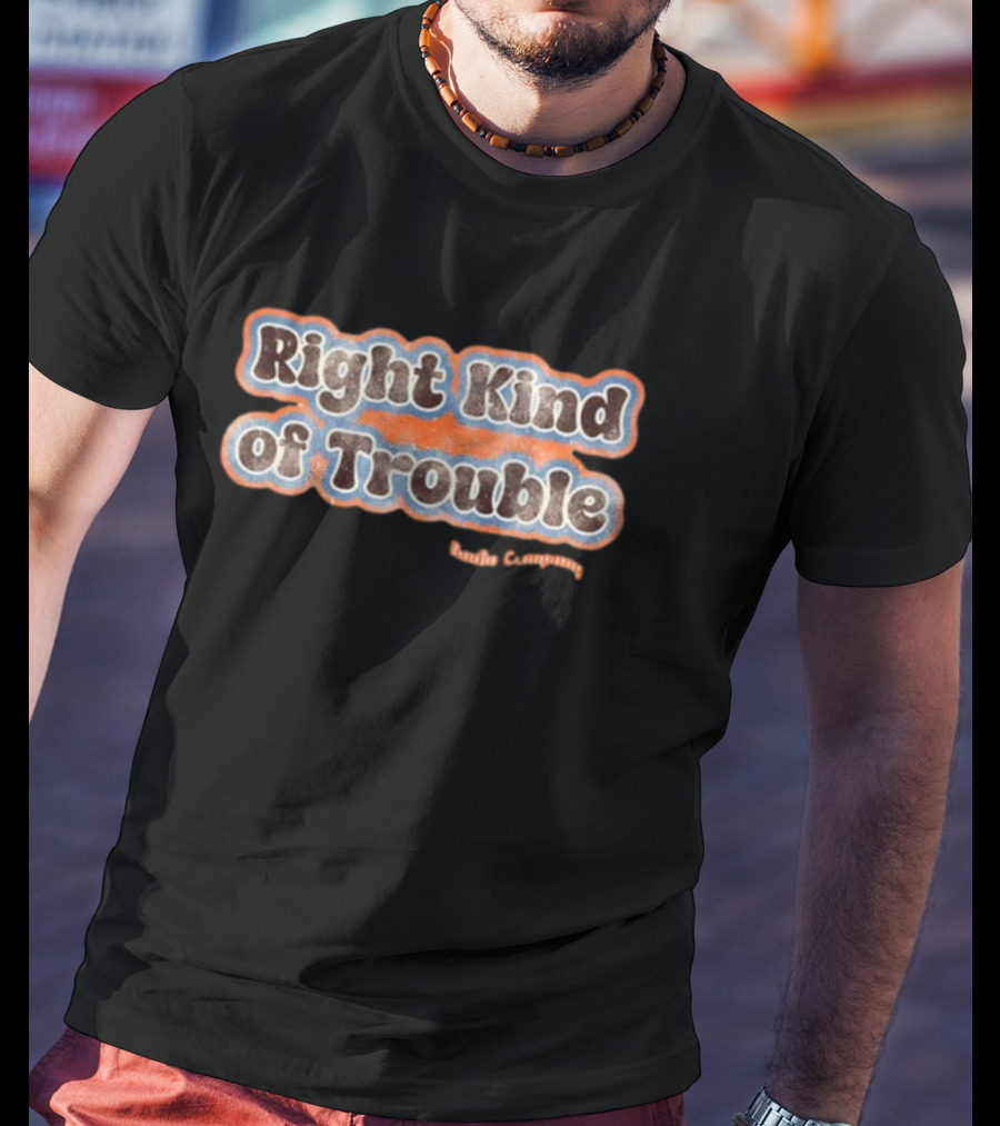 Right Kind Of Trouble Radio Company Radioco Music T-Shirt