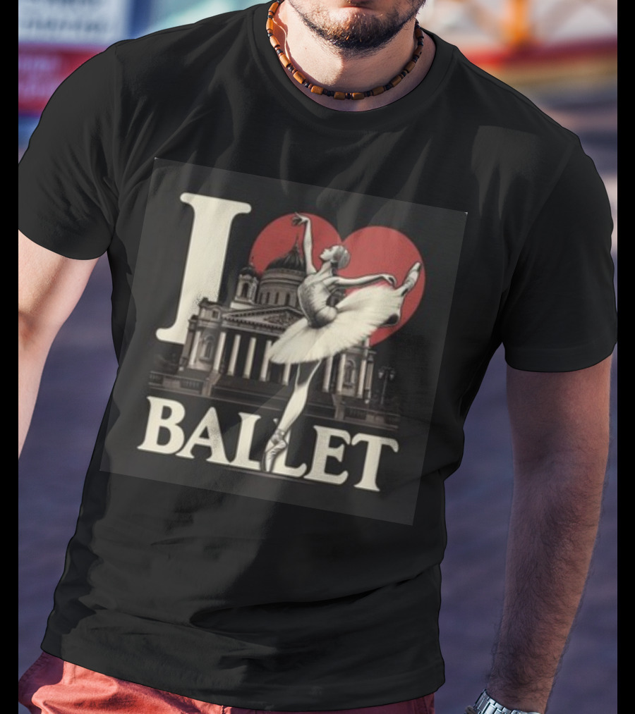 Artelize I Love Ballet Elegant Ballerina With Historic Architecture T-Shirt