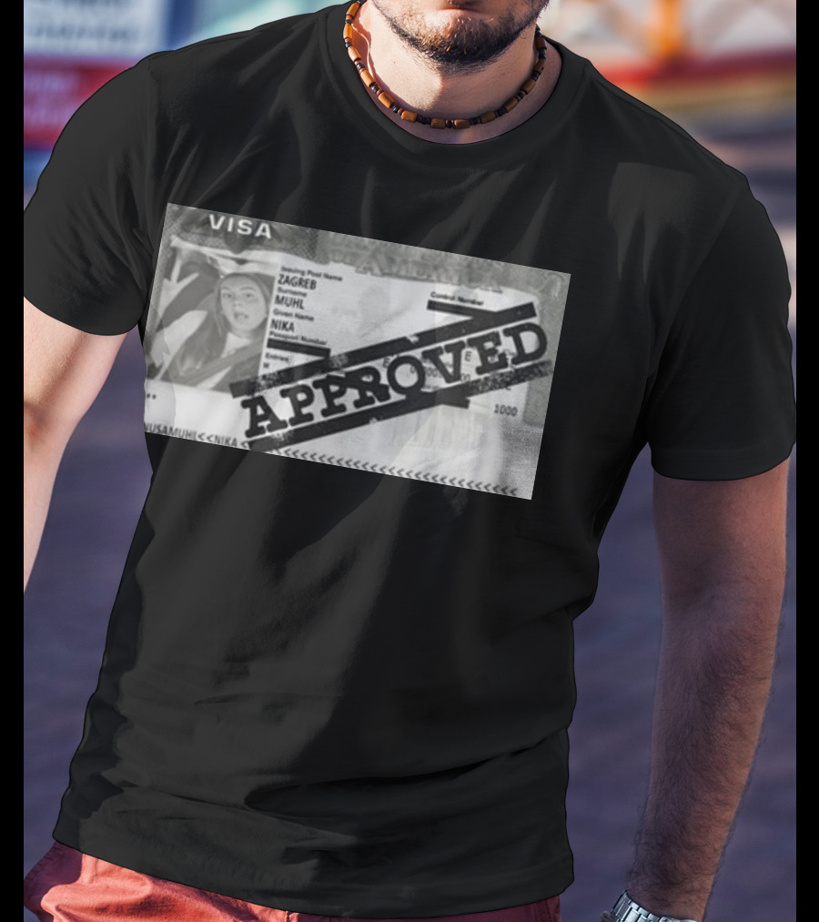 Visa Approved Zagreb Nika Muhl Muhil T-Shirt