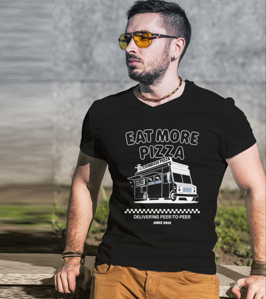 Eat More Pizza Coinbase Pizza Delivering Peer-to-Peer Since 2012 T-Shirt