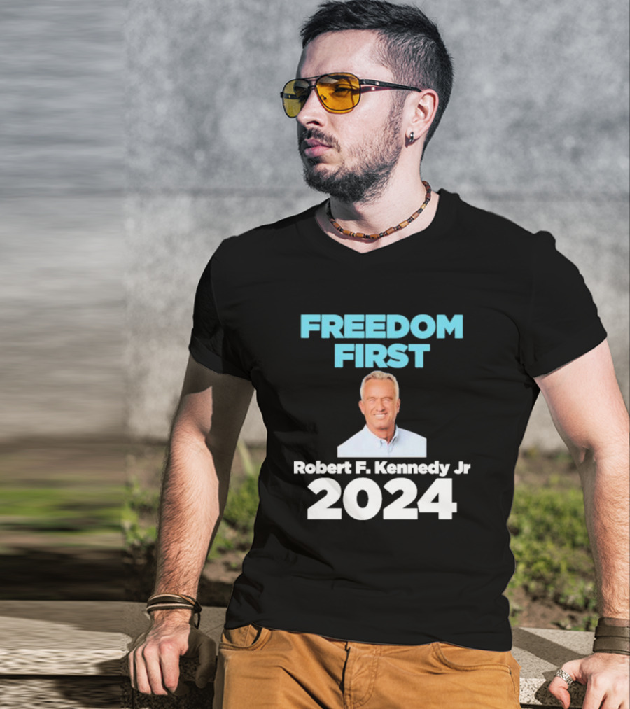 Freedom First Robert F. Kennedy Jr T-Shirt