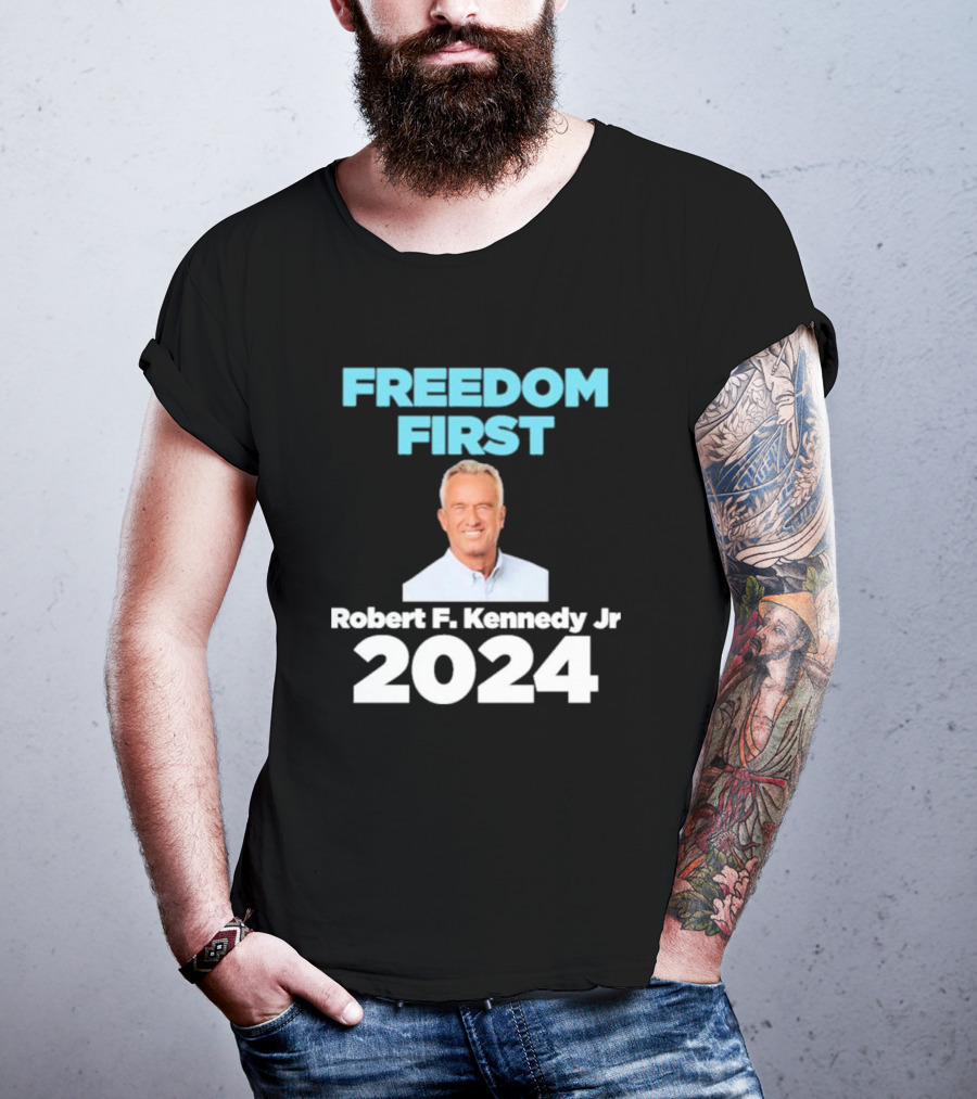 Freedom First Robert F. Kennedy Jr T-Shirt
