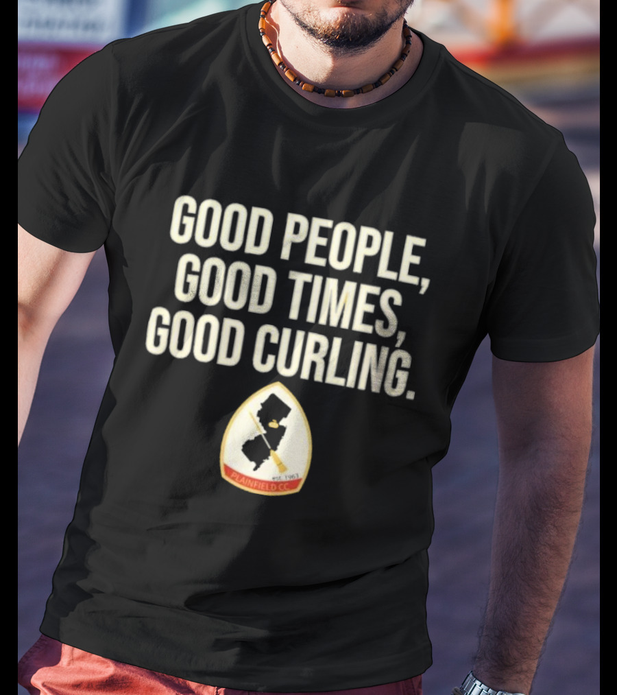 Good People Good Times Good Curling Plainfield CC Est 1963 T-Shirt