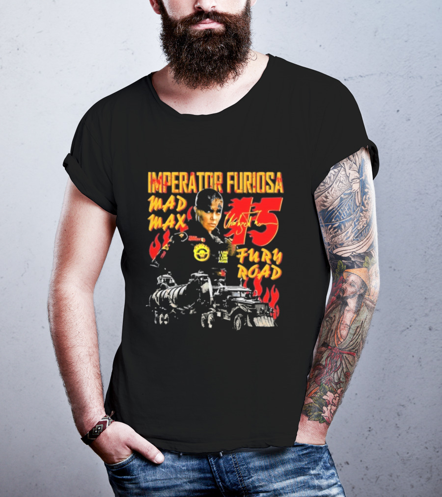 Imperator Furiosa Mad Max Charlize 15 Fury Road T-Shirt