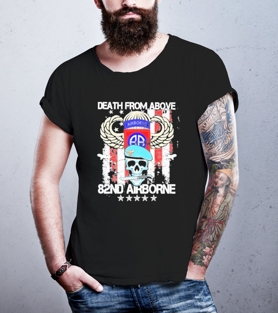 Death From Above Skull With Wings 82nd Airborne Paratrooper Badge And Stars T-Shirt