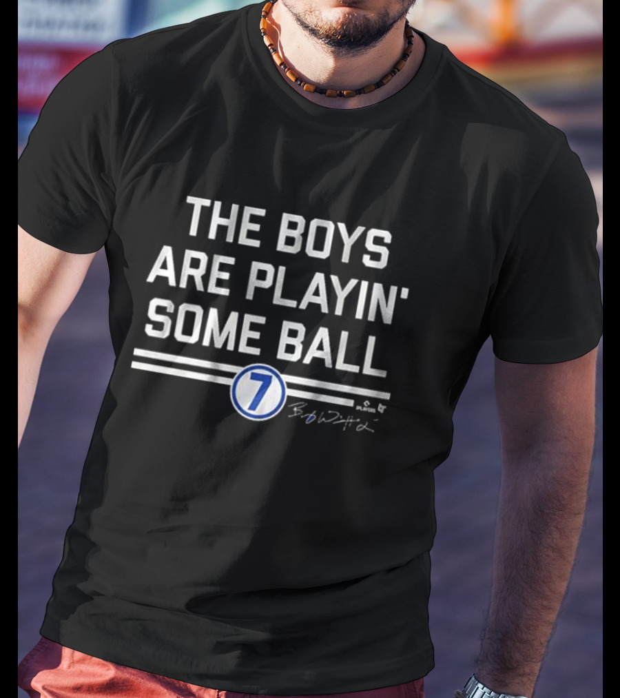 The Boys Are Playin' Some Ball 7 Bobby Witt Signature T-Shirt