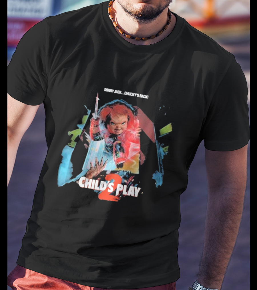 Sorry Jack Chucky’s Back Child’s Play 2 Horror T-Shirt