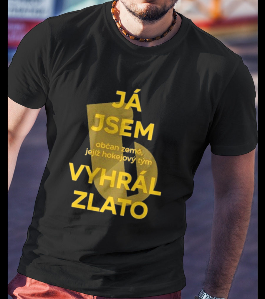 J Jsem Občan Země Jejíž Hokejový Tým Vyhrál Zlato T-Shirt