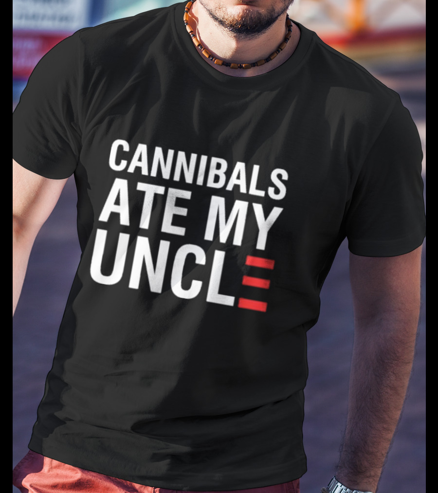 Cannibals Ate My Uncle White Text Red Stripes T-Shirt