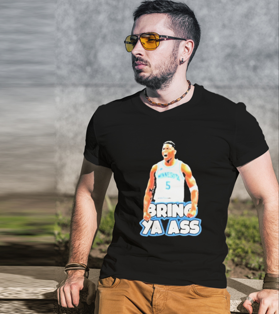 Anthony Edwards Bring Ya Ass Playoff Minnesota Basketball T-Shirt