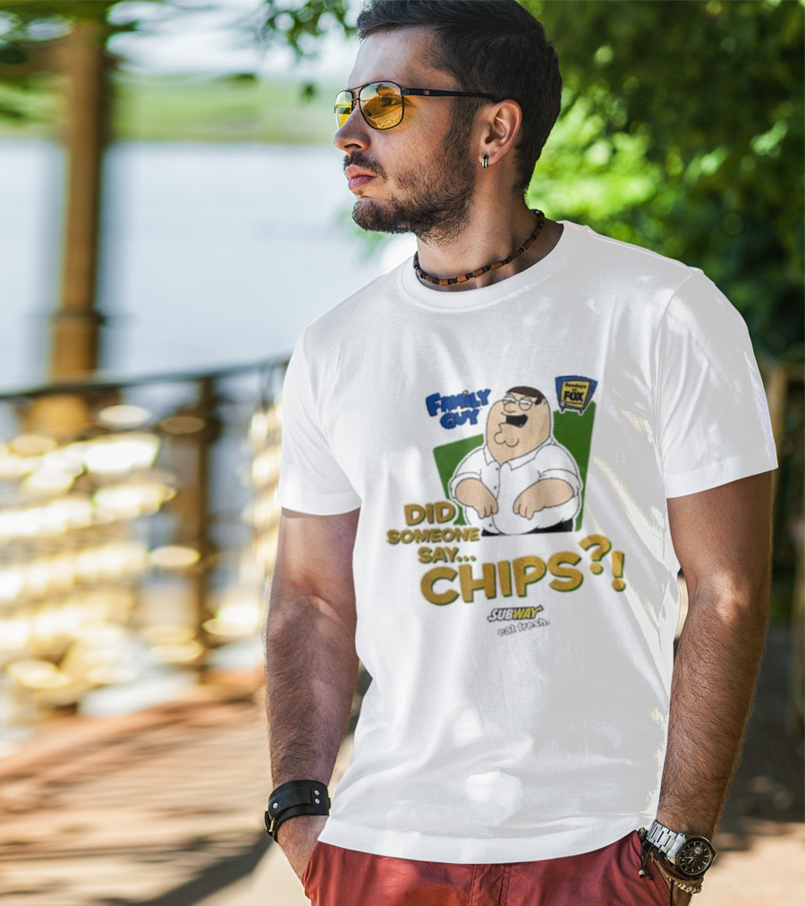 Family Guy Did Someone Say Chips Subway Animation Fox T-Shirt