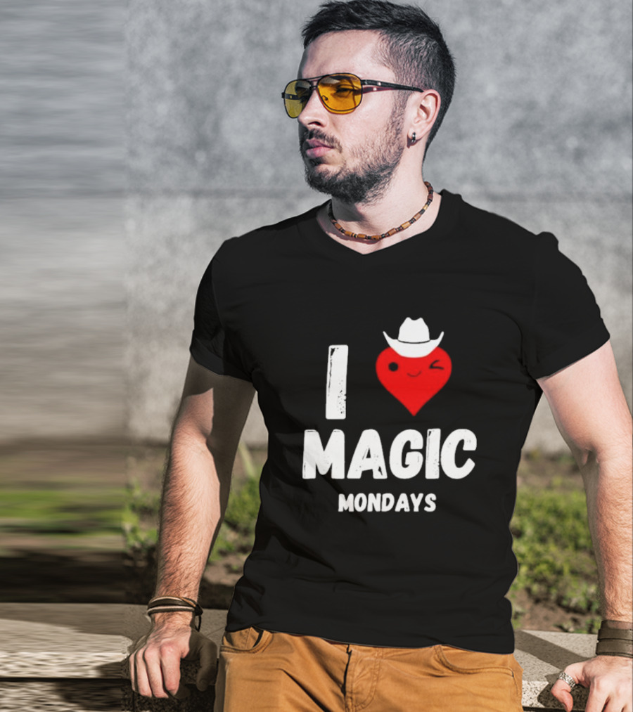 I Love Magic Mondays Heart With Cowboy Hat T-Shirt