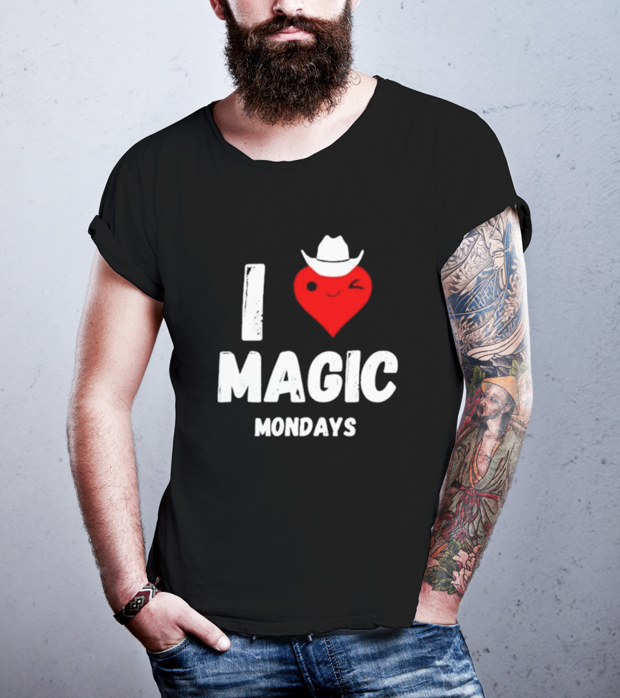 I Love Magic Mondays Heart With Cowboy Hat T-Shirt