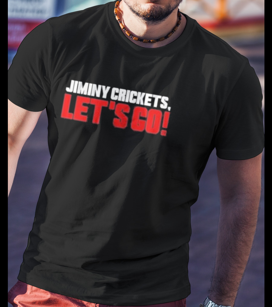 Jiminy Crickets Let's Go T-Shirt