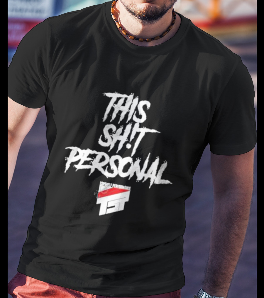 THIS SHT PERSONAL DOUBLE PERFORMANCE TST T-Shirt