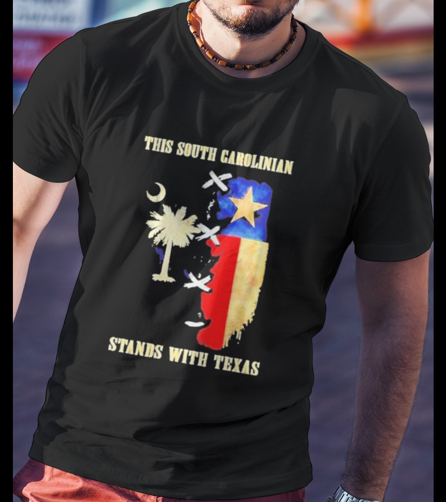 This South Carolinian Supports Unity With Texas Featuring State Symbols And Crescent Moon T-Shirt