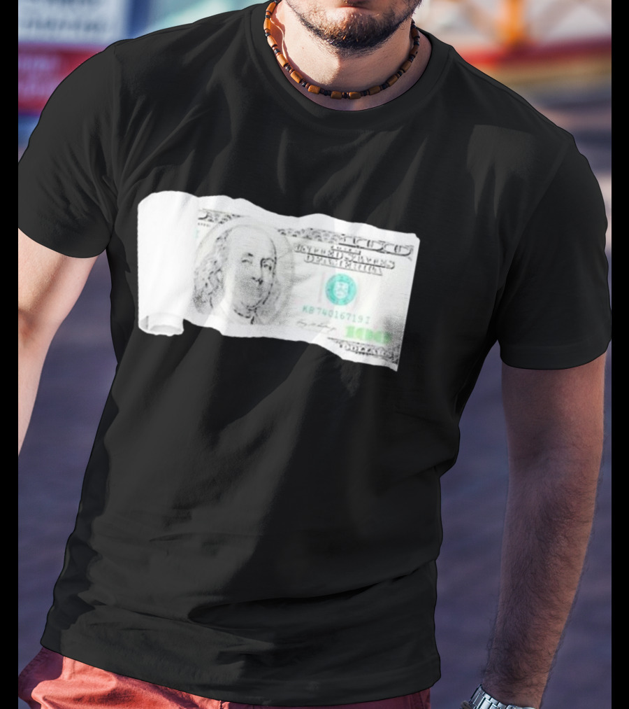 100 Dollars The United States Of America Benjamin Franklin T-Shirt