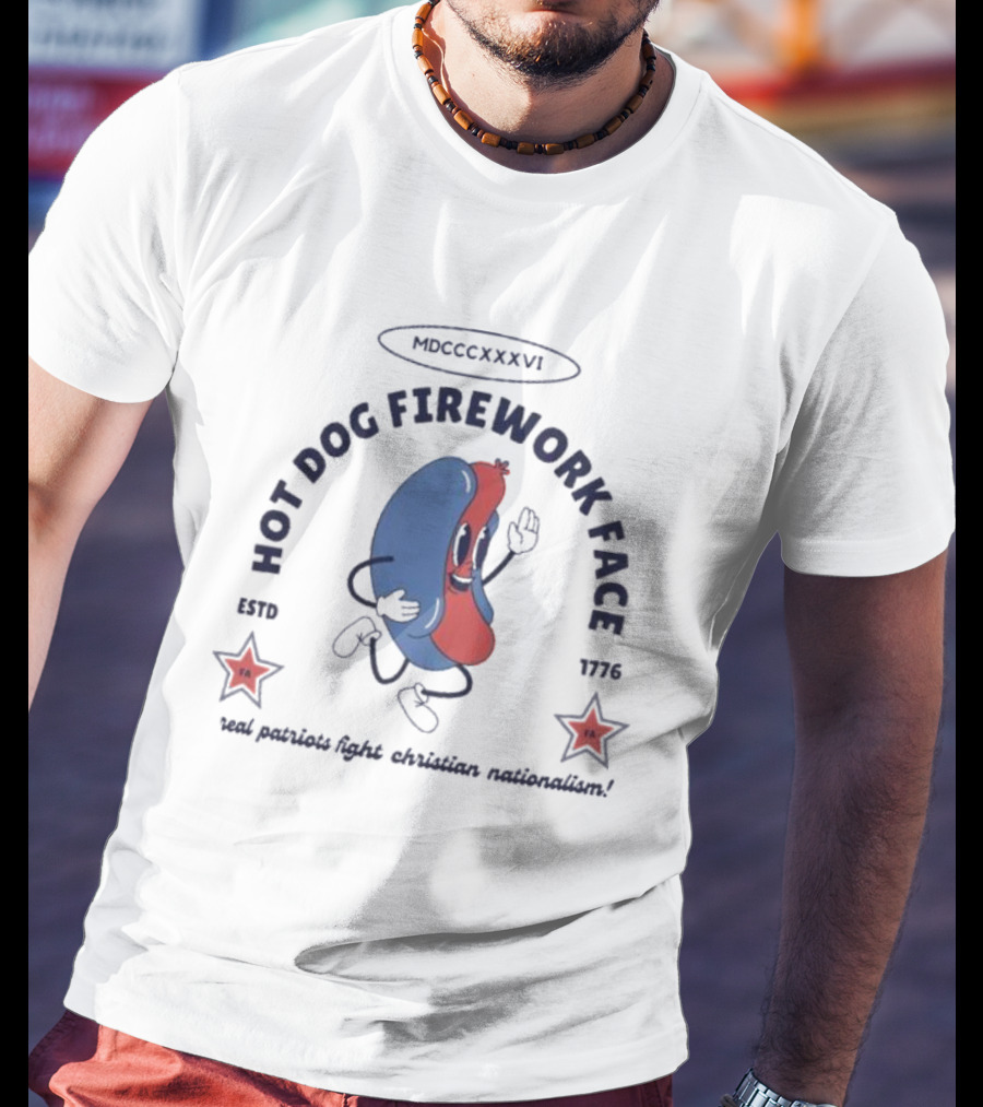 Hot Dog Firework Face Real Patriots Fight Christian Nationalism Estd 1776 MDCCCLXXVI T-Shirt