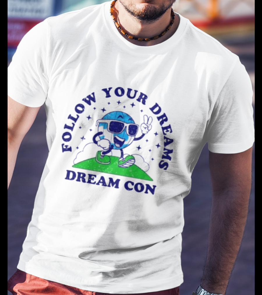 Follow Your Dreams Dream Con Mascot With Peace Sign And Sunglasses T-Shirt