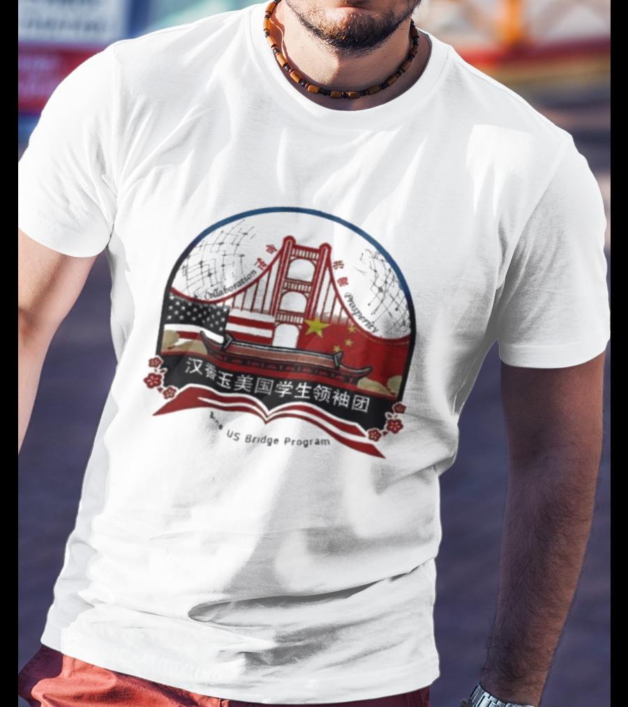 Collaboration Prosperity Sino US Bridge Program Student Leadership Group T-Shirt