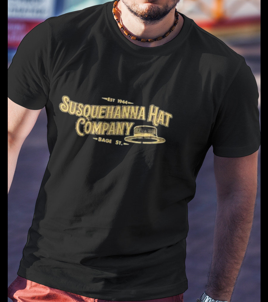 Est 1944 Susquehanna Hat Company Bage St T-Shirt
