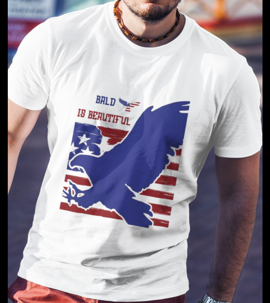Bald Is Beautiful American Flag Eagle Stars Stripes T-Shirt