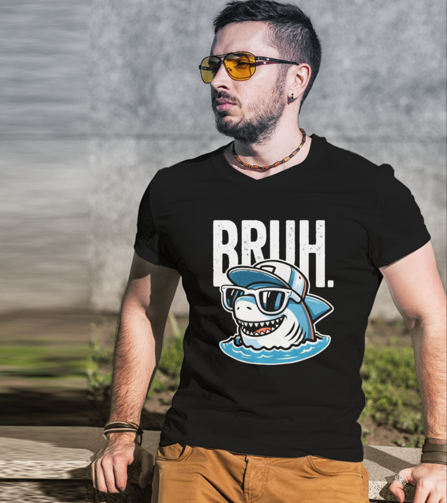 BRUH Great White Cool Shark With Sunglasses And Cap T-Shirt