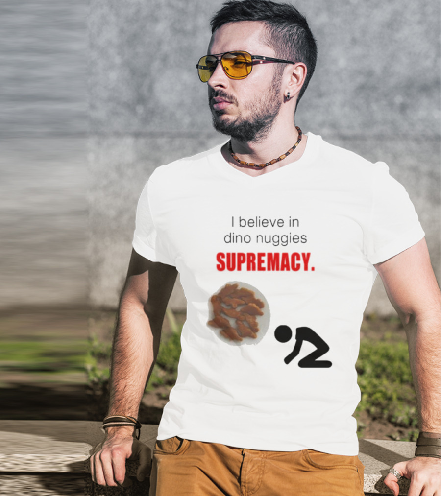 I Believe In Dino Nuggies Supremacy Iconic Silhouette Kneeling T-Shirt