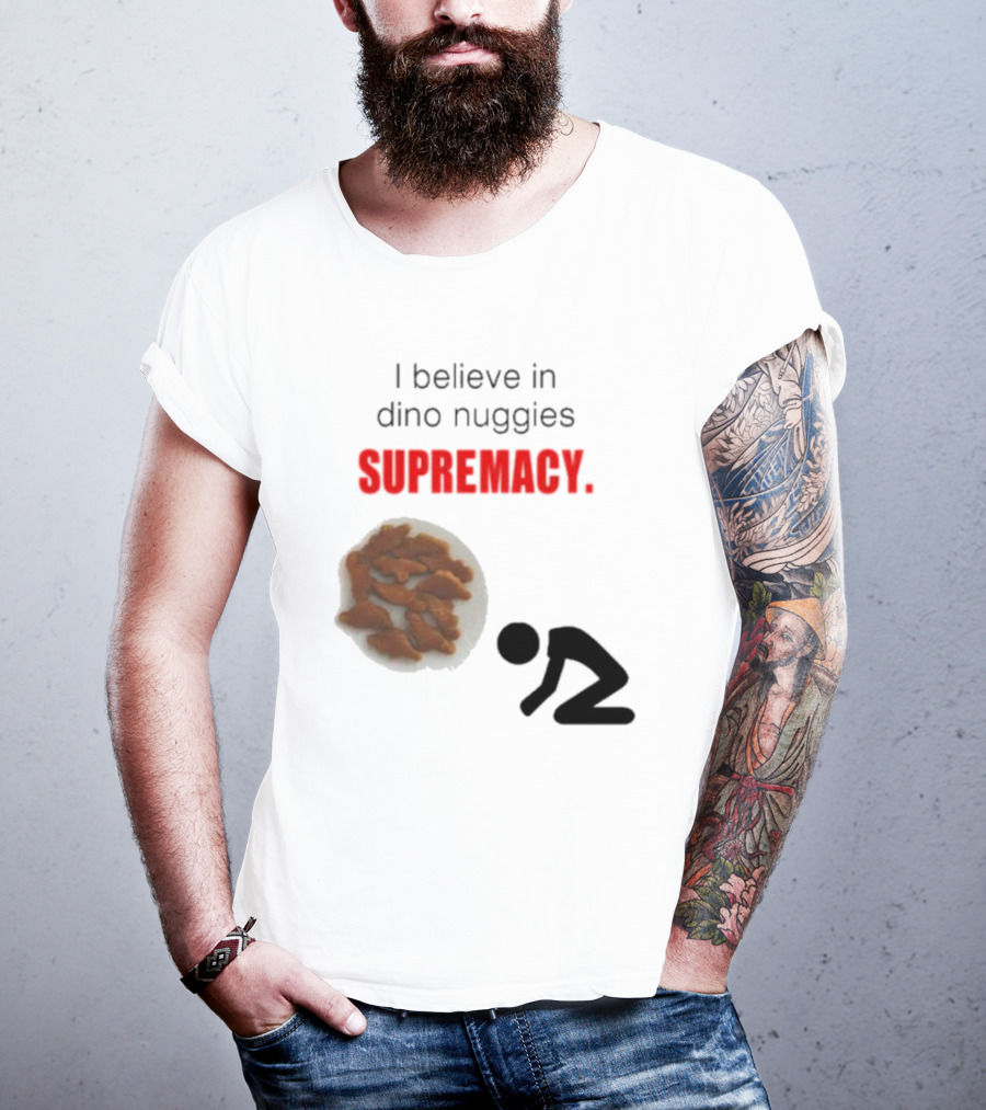 I Believe In Dino Nuggies Supremacy Iconic Silhouette Kneeling T-Shirt