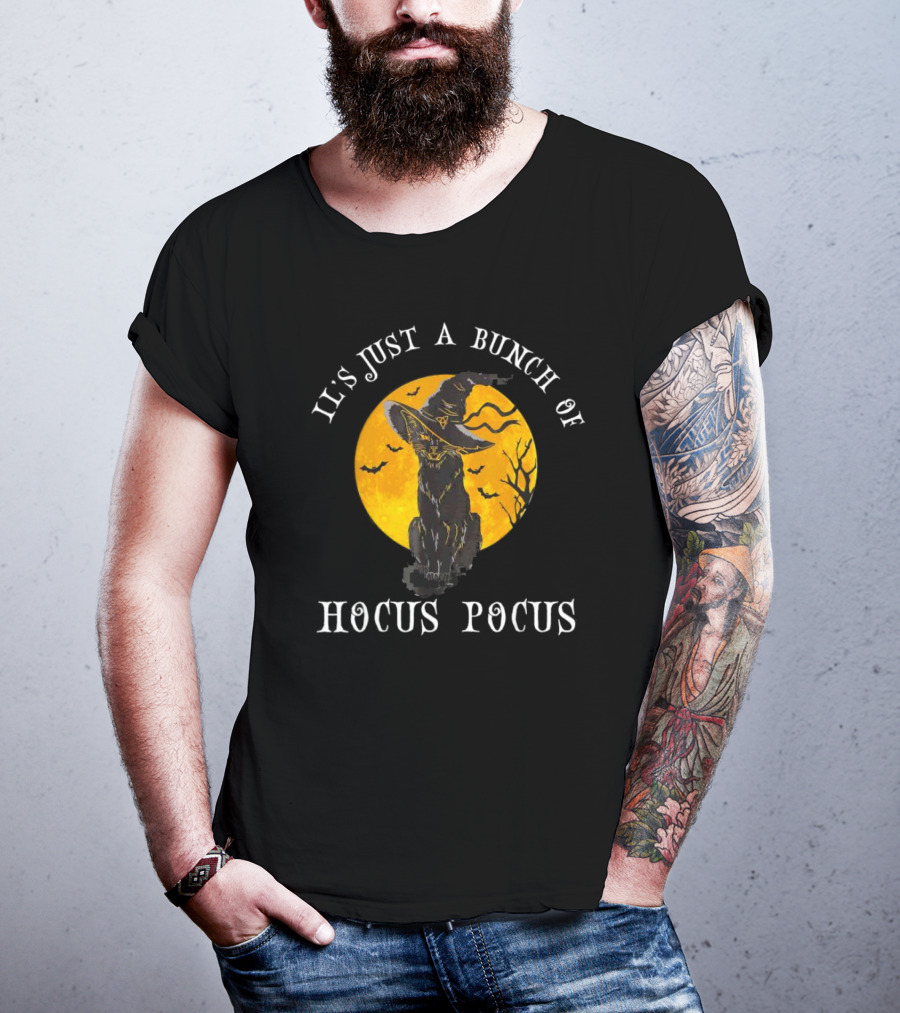 It's Just A Bunch Of Hocus Pocus Halloween Black Cat And Witch Hat With Full Moon T-Shirt