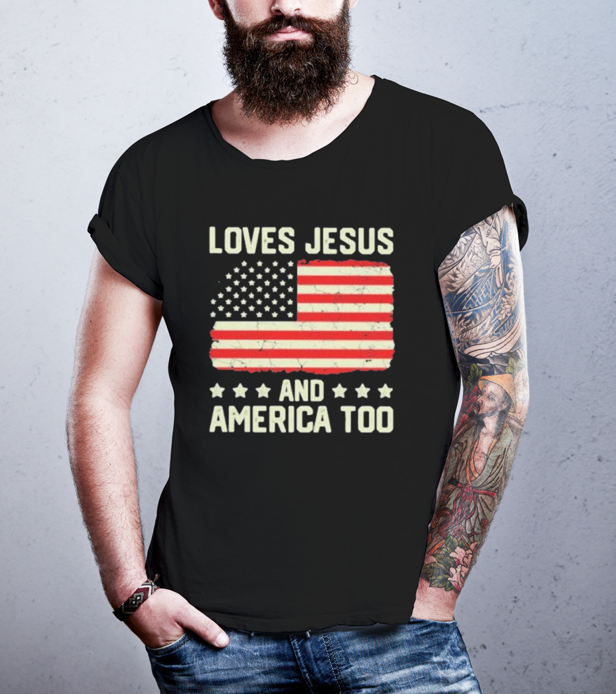 Loves Jesus And America Too Vintage Independence Day Flag T-Shirt