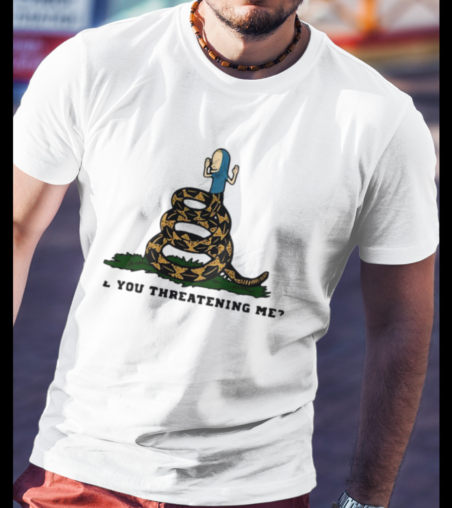 Cornholio Gadsden Flag Are You Threatening Me Snake T-Shirt