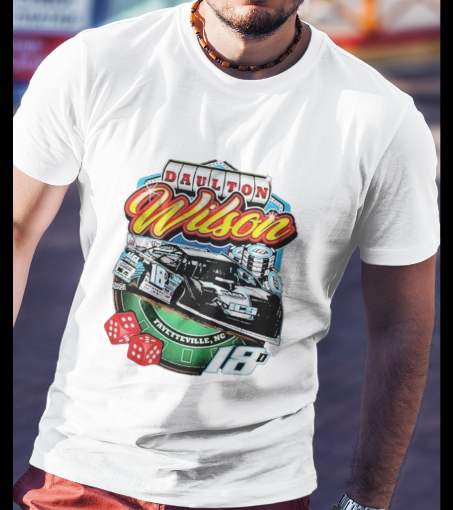 Daulton Wilson Gamblin Man 18 Race Car Fayetteville NC T-Shirt