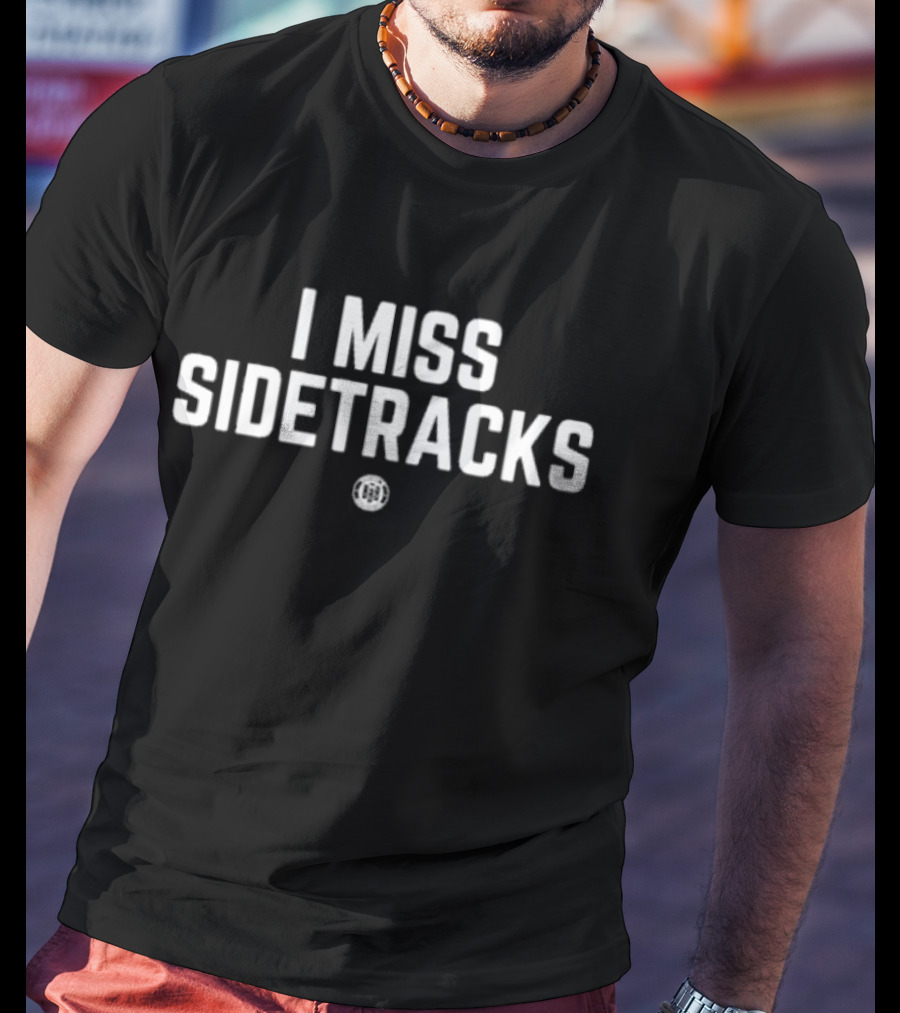 I Miss Sidetracks Bbbprinting Retro Nostalgia Collection T-Shirt