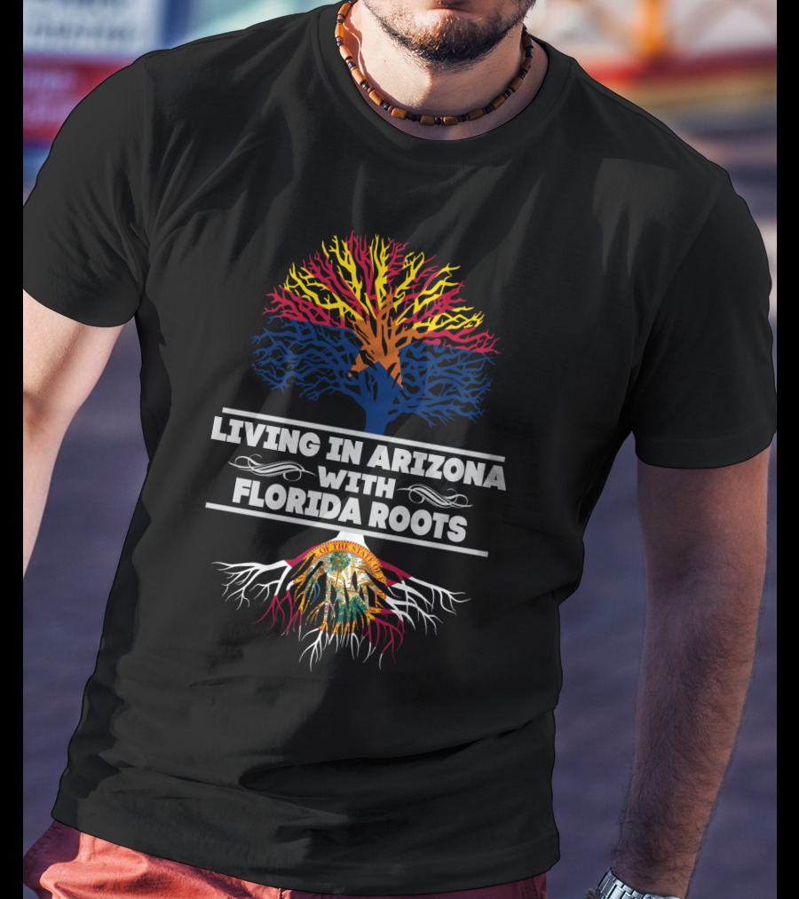 Celebrating State Pride: Living In Arizona With Deep Florida Roots And Bold Colorful Tree T-Shirt