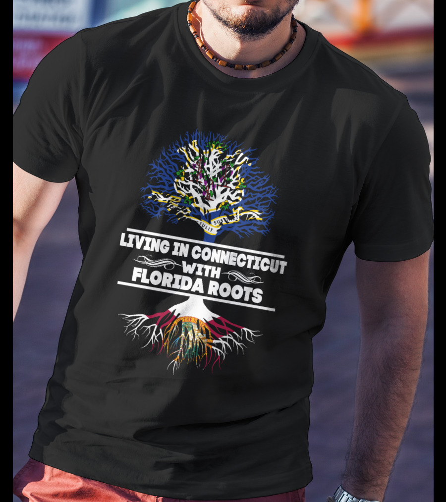 Connecticut Living Embraced By Florida Roots With State Symbols Tree T-Shirt