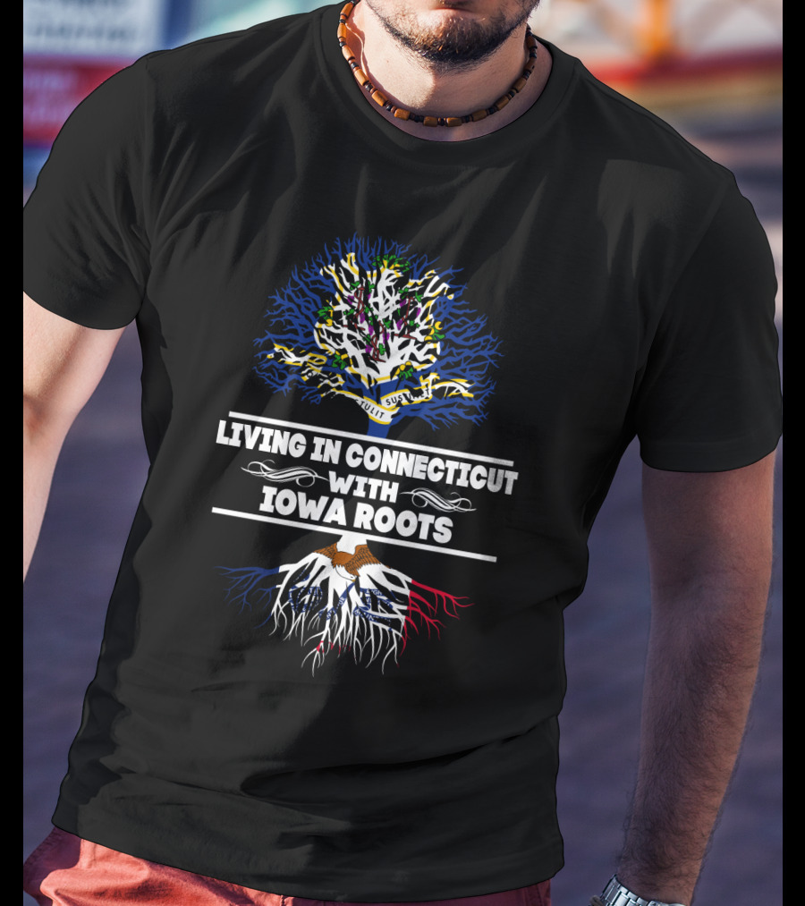 Living In Connecticut With Iowa Roots Tree Design Featuring State Flags T-Shirt