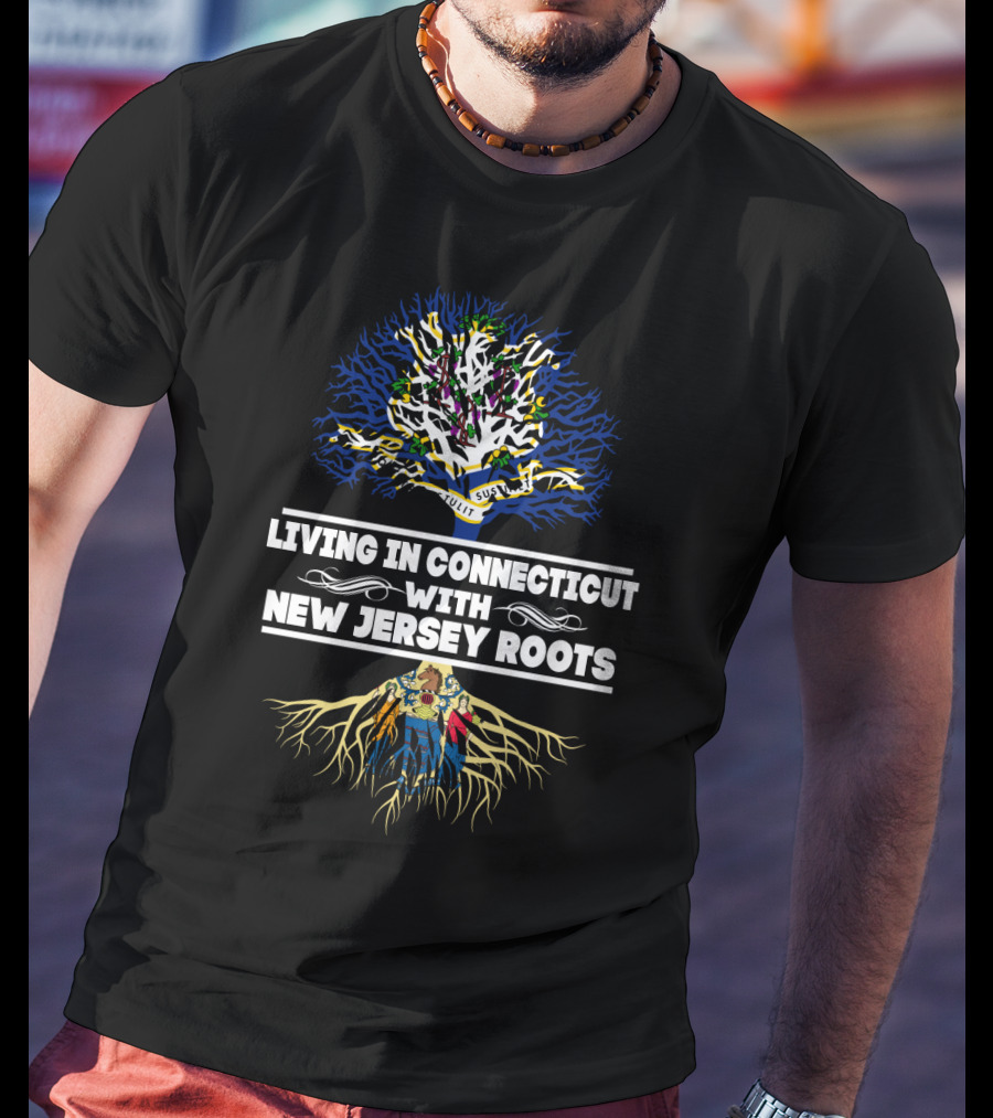 Living In Connecticut With New Jersey Roots Family Heritage Tree Iconic Symbolism T-Shirt