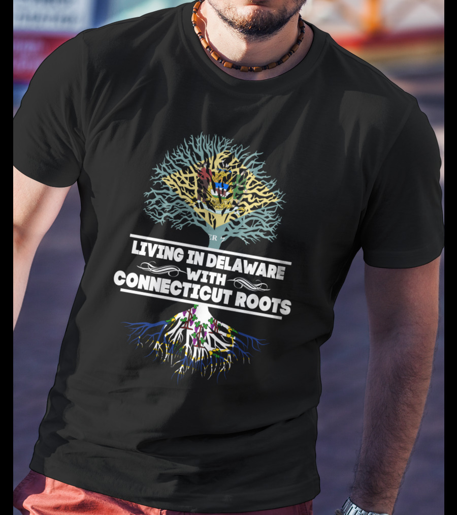 Delaware Residency With Deep Connecticut Heritage Symbolized By Vibrant Tree T-Shirt