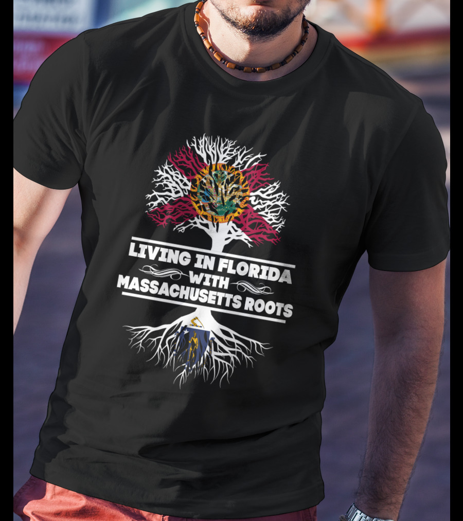 Living In Florida With Massachusetts Roots Florida Flag Tree Emblem T-Shirt