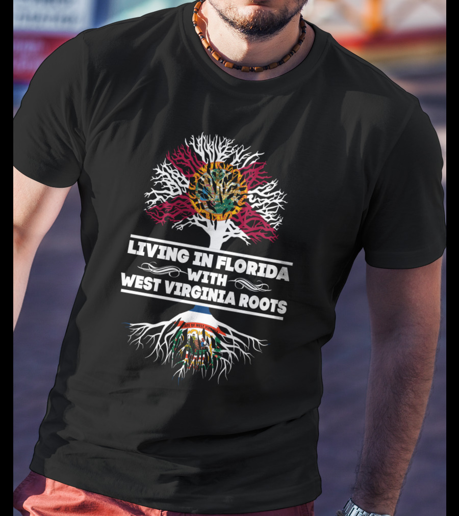 Living In Florida With West Virginia Roots State Seals Tree T-Shirt