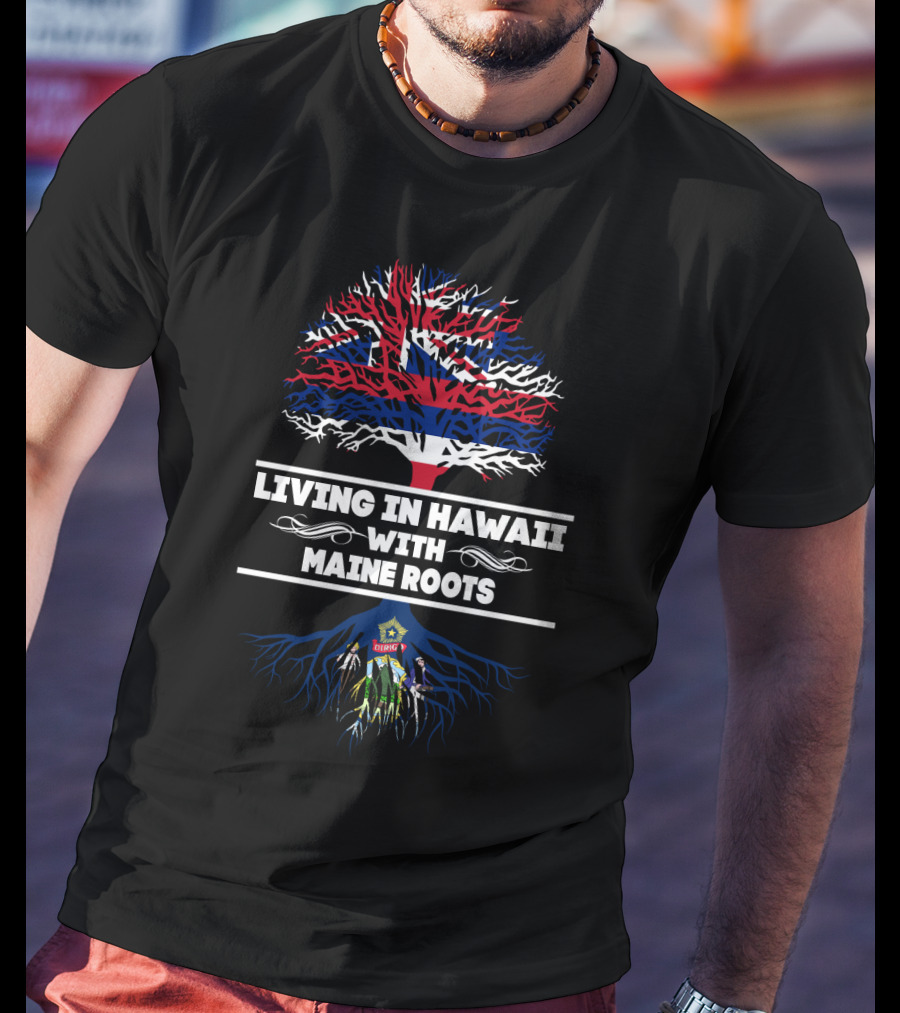 Hawaiian Flag Tree With Maine Roots Connection T-Shirt