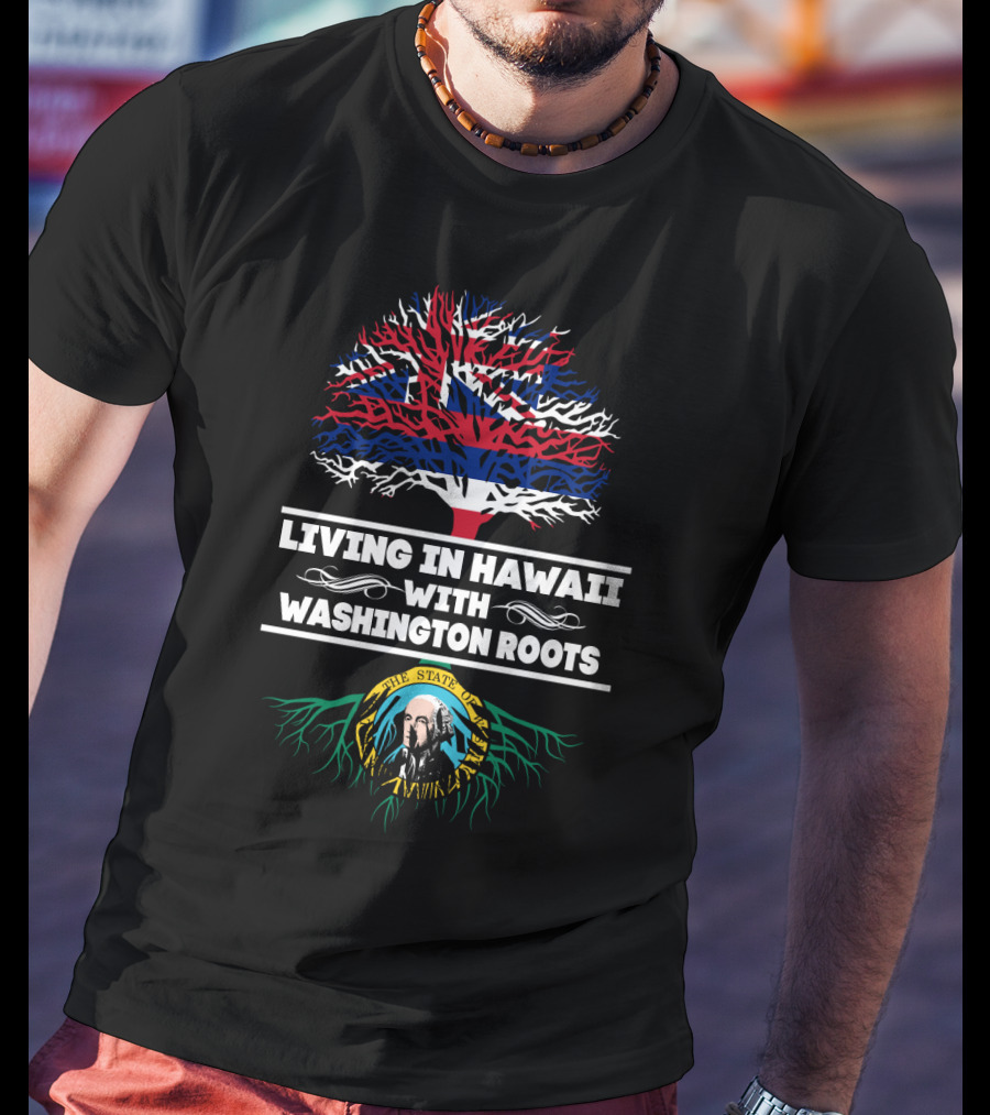 Hawaii Lifestyle With Washington Heritage Tree Featuring Hawaiian And Washington State Flags T-Shirt
