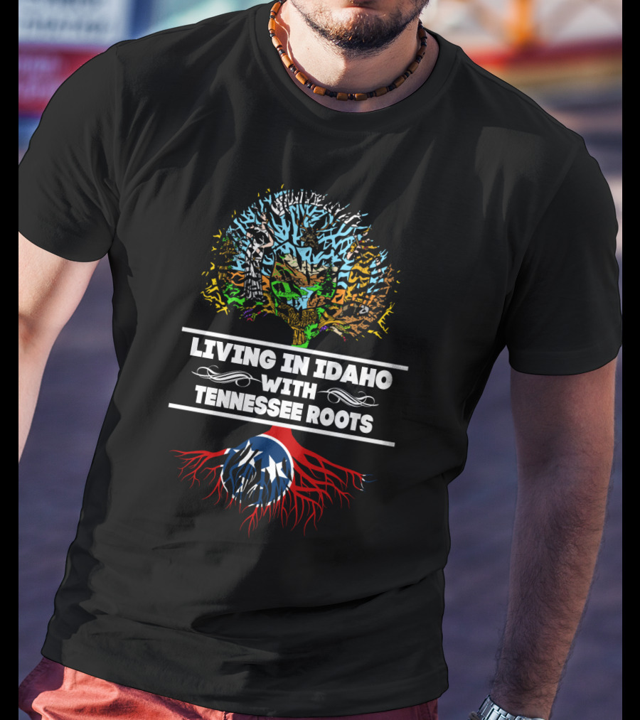 Living In Idaho Embracing Tennessee Roots With Iconic Flag And Vibrant Tree T-Shirt
