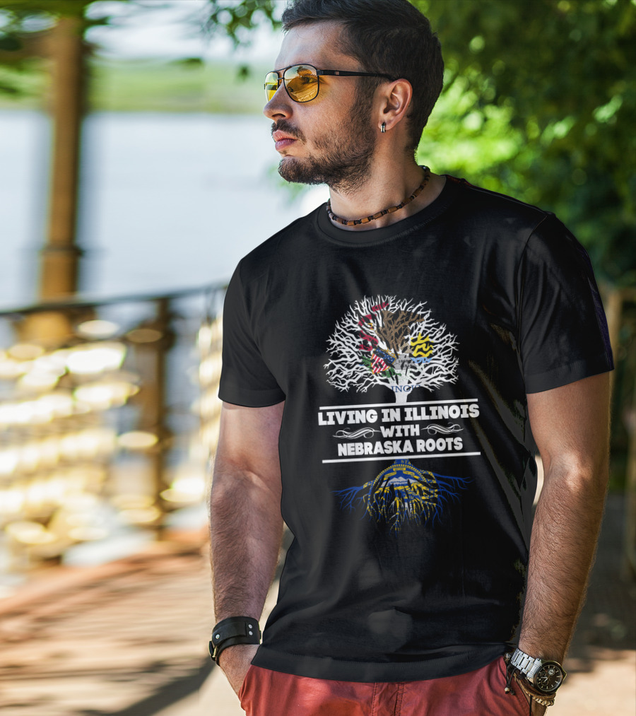Illinois Life With Deep Nebraska Heritage Emphasizing State Pride T-Shirt