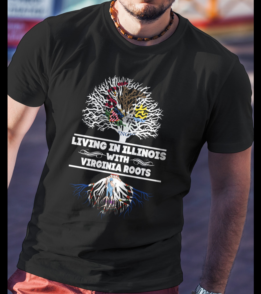 Living In Illinois With Virginia Roots Tree Design Featuring State Symbols T-Shirt