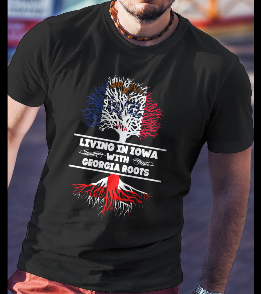 Iowa Pride Tree With Georgia Heritage Roots And State Flag T-Shirt
