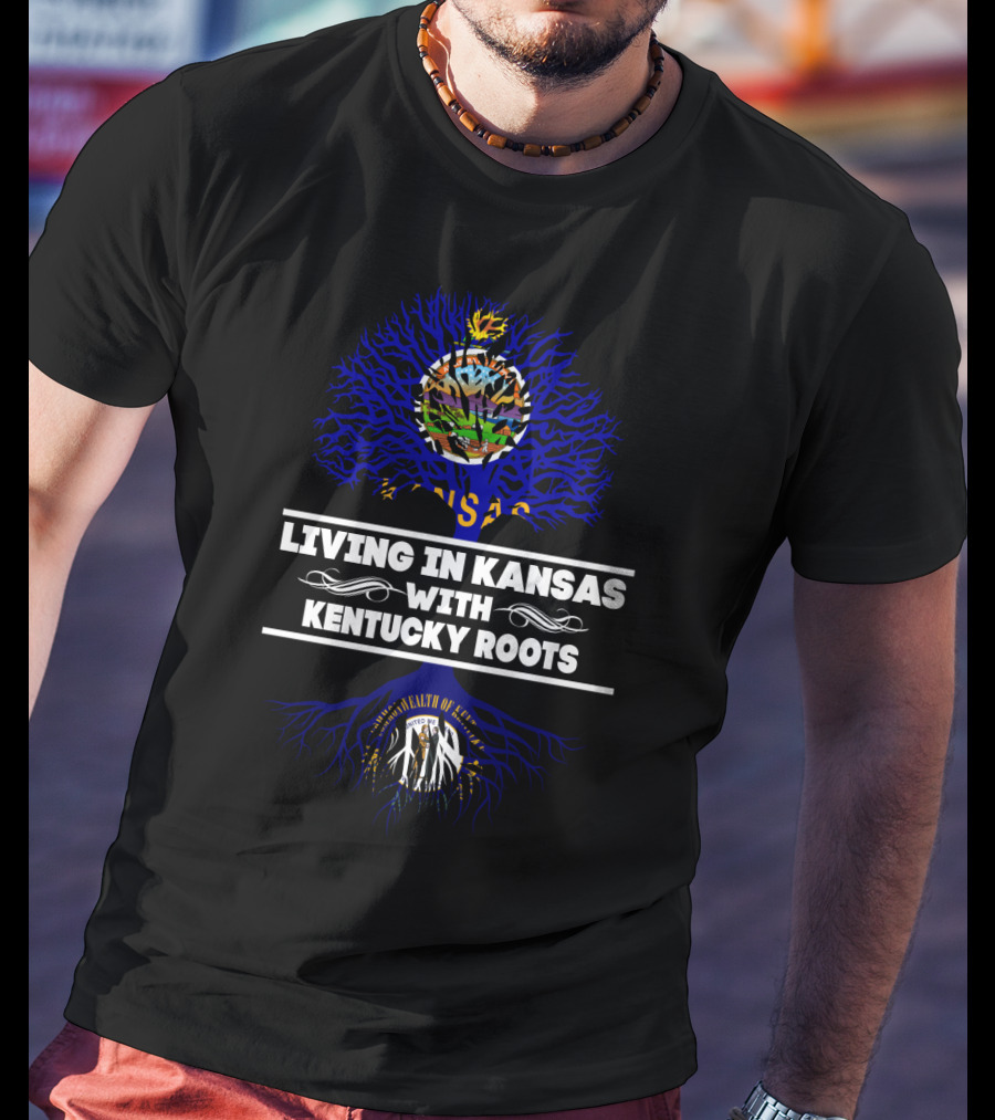 Kansas Life With Deep Kentucky Roots - State Pride Symbolism With Kansas Seal And Kentucky Emblems T-Shirt
