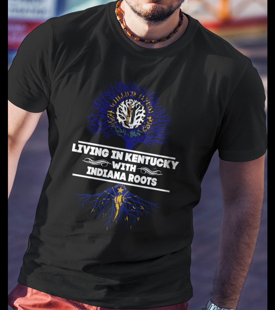 Living In Kentucky With Indiana Roots Tree Design Featuring State Symbols T-Shirt