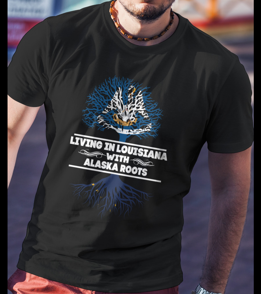 Louisiana Living Alaska Roots Louisiana State Pelican Tree T-Shirt